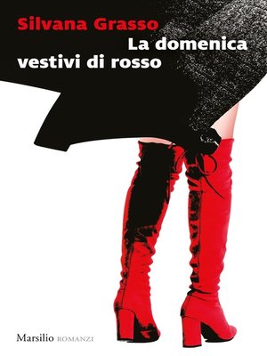 cover image of La domenica vestivi di rosso